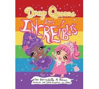 Bernadette A Bohan Drag Queens Son Increibles (Copertina rigida)