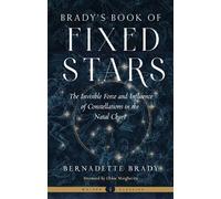 Bernadette Brady Brady's Book of Fixed Stars (Tascabile) Weiser Classics Series
