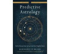 Bernadette Brady Predictive Astrology - New Edition (Tascabile)