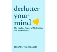 Bernadette Brillantes Declutter Your Mind (Copertina rigida)