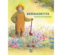 Bernadette Brüder Grimm Hans Christian Anders Märchen und Erz (Copertina rigida)