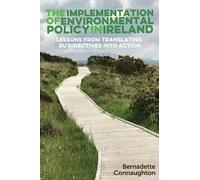 Bernadette Conn The Implementation of Environmental Policy in (Copertina rigida)