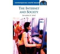 Bernadette H. Schell The Internet and Society (Copertina rigida)