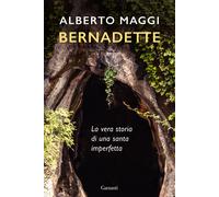 Bernadette [Hardcover] [Apr 14, 2022] Maggi, Alberto