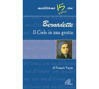 Bernadette, il cielo in una grotta