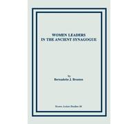 Bernadette J Brooten Women Leaders in the Ancient Synagogue (Tascabile)