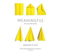 Bernadette Jiwa Meaningful (Tascabile)