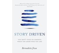 Bernadette Jiwa Story Driven (Tascabile)