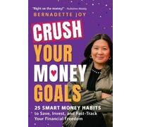 Bernadette Joy CRUSH Your Money Goals (Tascabile)