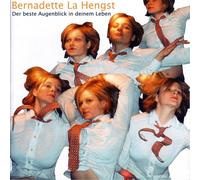 Bernadette La Hengst Der Beste Augenblick in Deinem Leben (CD)
