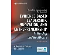 Bernadette Mazurek M Evidence-Based Leadership, Innovation, and Ent (Tascabile)