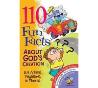 Bernadette McCarver Snyder 110 Fun Facts About God's Creation (Tascabile)