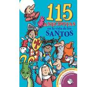 Bernadette McCarver Snyder 115 Anecdotas En La Vida de Los Santos (Tascabile)