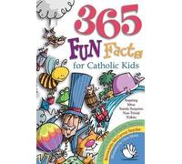 Bernadette McCarver Snyder 365 Fun Facts for Catholic Kids (Tascabile)