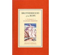 Bernadette McDonald Brotherhood of the Rope (Copertina rigida)
