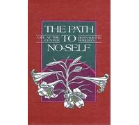 Bernadette Roberts The Path to No-Self (Tascabile)