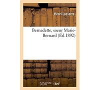 Bernadette, soeur Marie-Bernard