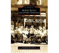 Bernadette Sulzer Agreen Mckees Rocks Historic Mckees Rocks and Stow (Tascabile)
