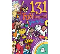 Bernadette Synd 131 FUN-damental Facts for Catholic Kids: Liturgy, L (Tascabile)