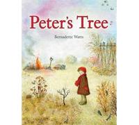 Bernadette Watts Peter's Tree (Copertina rigida)