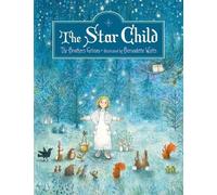 Bernadette Watts The Star Child (Copertina rigida)