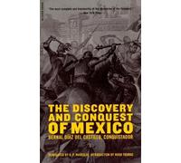 Bernal Diaz Del Castillo The Discovery And Conquest Of Mexico (Tascabile)