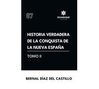 Bernal Díaz del Historia verdadera de la conquista de la Nuev (Copertina rigida)
