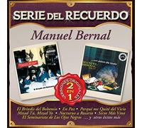 Bernal, Manuel - Serie Del Recuerdo (2016)