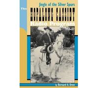 Bernard a Drew Hopalong Cassidy Radio Program (Tascabile)