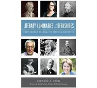 Bernard A. Drew Literary Luminaries of the Berkshires (Tascabile)