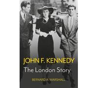 Bernard A Marshall John F. Kennedy (Copertina rigida)