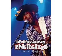 Bernard Allison - Energized - Live In Europe - [dvd]