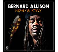 Bernard Allison Highs & Lows (Vinyl LP) 12" Album