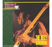 BERNARD ALLISON - Next Generation