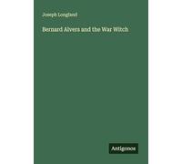 Bernard Alvers and the War Witch