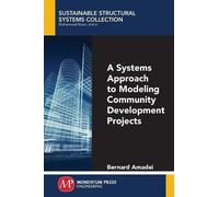 Bernard Amadei A Systems Approach to Modeling Community Development (Tascabile)