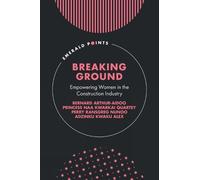 Bernard Arthur-Aidoo Princess Naa Kwarkai Qua Breaking Ground (Copertina rigida)