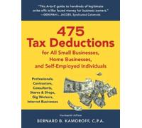Bernard B. Kamo 475 Tax Deductions for All Small Businesses, Home Bu (Tascabile)