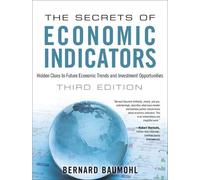Bernard Baumohl Secrets of Economic Indicators, The (Tascabile)