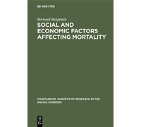 Bernard Benjami Social and economic factors affecting mortali (Copertina rigida)
