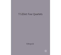 Bernard Bergonzi T.S.Eliot: Four Quartets (Tascabile) Casebooks Series