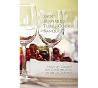 Bernard Bonowitz Saint Bernard's Three Course Banquet (Tascabile)