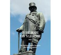 Bernard Botes Kruger In Die Skadu Van 'n Legende (Copertina rigida)