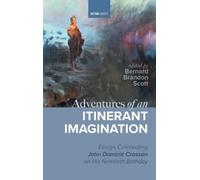 Bernard Brandon Scott Adventures of an Itinerant Imagination (Copertina rigida)