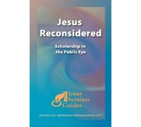 Bernard Brandon Scott Jesus Reconsidered (Tascabile)