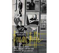 Bernard Buffet: The Invention of the Modern Mega-artist [Lingua inglese]