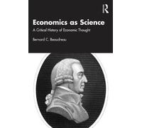 Bernard C. Beaudreau Economics as Science (Tascabile)