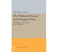 Bernard Cecil Cohen Political Process and Foreign Policy (Tascabile)