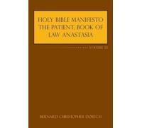 Bernard Christopher Holy Bible Manifesto the Patient, Book of Law An (Tascabile)