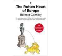 The Rotten Heart of Europe